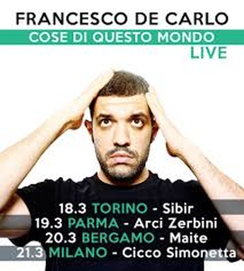 Francesco de Carlo: Cose di Questo Mondo
