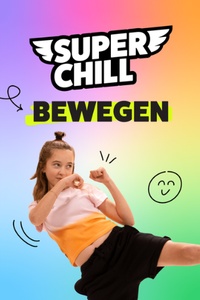 Super Chill: Bewegen