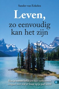 Leven, zo eenvoudig kan het zijn