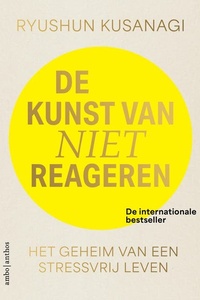 De kunst van niet reageren