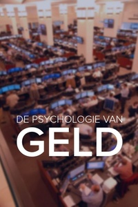 De Psychologie Van Geld