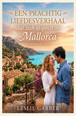 Een prachtig liefdesverhaal dat zich afspeelt op Mallorca: een romantische roman