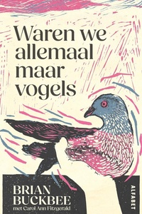 Waren we allemaal maar vogels