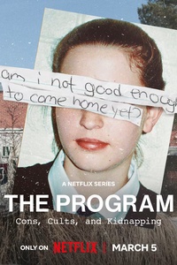 The Program: Cons, Cults and Kidnapping