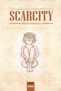 Scarcity 1 - Scarcity