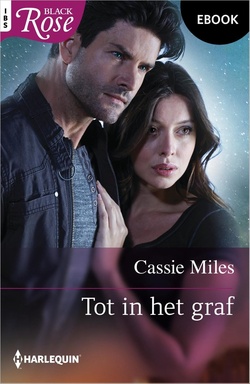 Black Rose 127 - Tot in het graf