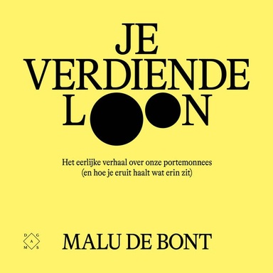 Je verdiende loon: Het eerlijke verhaal over onze portemonnees