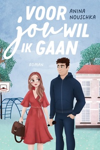 Voor jou wil ik gaan