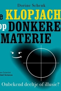 De klopjacht op donkere materie