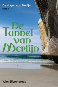 De ringen van Merlijn 1 - De tunnel van Merlijn