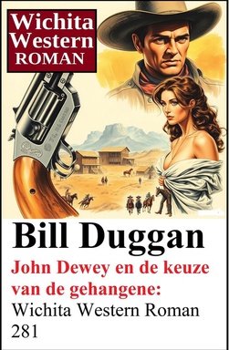 John Dewey en de keuze van de gehangene: Wichita Western Roman 281