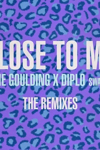 Close To Me (Remixes)