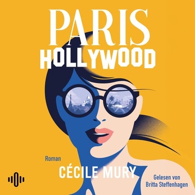 Paris Hollywood: »›Paris Hollywood‹ bringt Sonne in unseren Alltag.«​ Le Parisien​