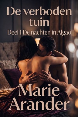 De verboden tuin: Deel 1 De nachten in Algao