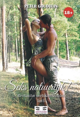Erotische verhalenbundel 6 - Seks natuurlijk!