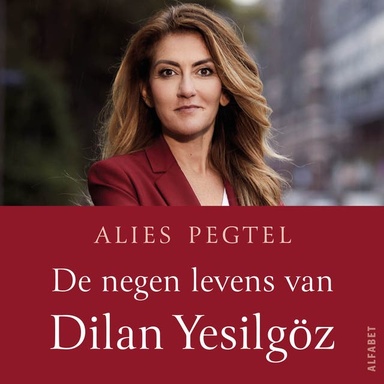 De negen levens van Dilan Yesilgöz: Een onthullend portret van een politieke overlevingskunstenaar