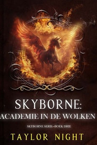 Skyborne: Academie in de Wolken (Skyborne Serie—Boek Drie)