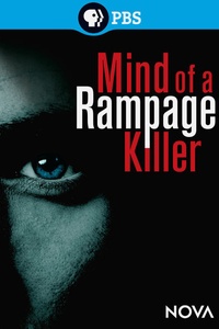 Mind of a Rampage Killer
