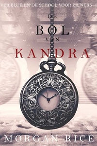 De bol van Kandra (Oliver Blue en de school voor Zieners—Boek 2)