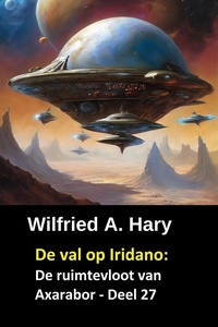 De val op Iridano: De ruimtevloot van Axarabor - Deel 27