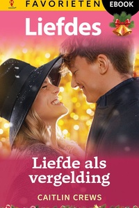 Liefdes Favorieten 827 - Liefde als vergelding