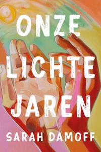Onze lichte jaren