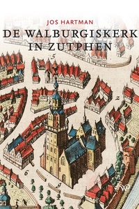 De Walburgiskerk in Zutphen