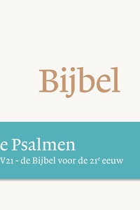 De Bijbel NBV21 - Psalmen
