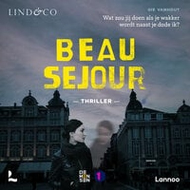 Beau séjour - de schaduwwereld