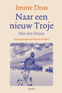 Naar een nieuw Troje