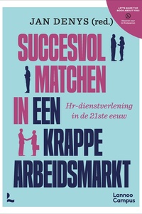 Succesvol matchen in een krappe arbeidsmarkt