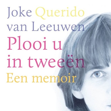 Plooi u in tweeën: Een memoir