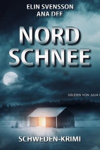 Nordschnee: Schwedenkrimi