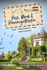 Das Geheimnis des Antiquars - Post, Mord und Provinzgeflüster, Folge 6 (Ungekürzt)
