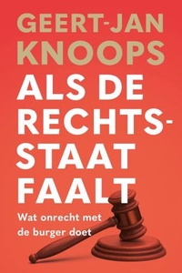 Als de rechtsstaat faalt