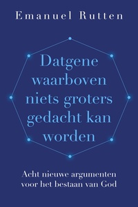 Datgene waarboven niets groters gedacht kan worden