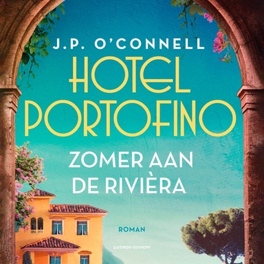 Hotel Portofino - Zomer aan de Rivièra