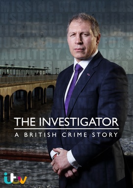 The Investigator: A British Crime Story (S01)