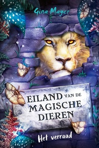 Eiland van de magische dieren - Het verraad