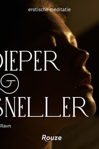 Dieper en sneller
