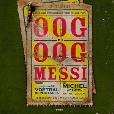 Oog in oog met Messi: verzamelde voetbalreportages