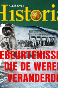 Gebeurtenissen die de wereld veranderden