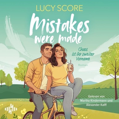 Mistakes were Made: Die spicy Kleinstadt-RomCom