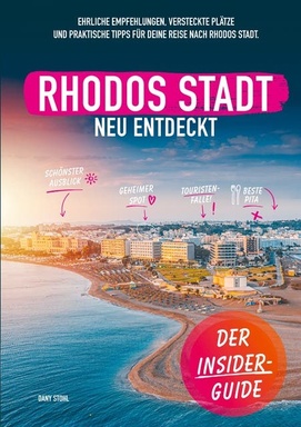 Rhodos-Stadt neu entdeckt: Ein persönlicher Reiseführer