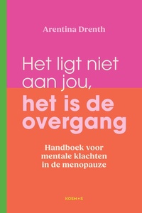 Het ligt niet aan jou, het is de overgang