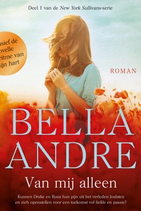 Van mij alleen & Het ritme van mijn hart: Kunnen Drake en Rosa hun pijn uit het verleden loslaten en zich openstellen voor een toekomst vol liefde en passie?