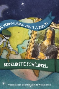 De verdwijning van 's werelds bekendste schilderij
