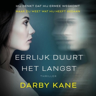 Eerlijk duurt het langst