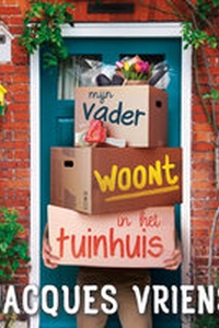 Mijn vader woont in het tuinhuis