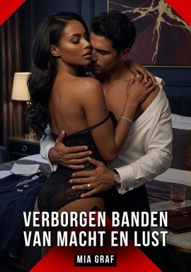 Verborgen Banden van Macht en Lust